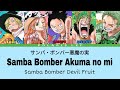 サンバ・ボンバー悪魔の実 Samba Bomber Akuma no mi [KAN/ROM/ENG] Color Coded Lyrics