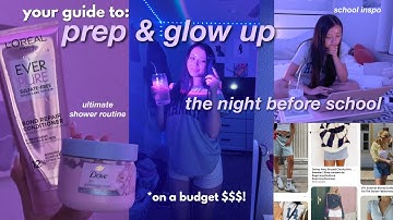 the NIGHT BEFORE THE FIRST DAY OF SCHOOL GLOWUP ROUTINE 2025⭐️🫧 || skincare, shower, hair care +