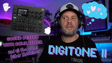 Digitone II - Comb Filter Sound Design and all new Filter Machines