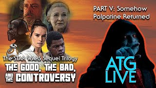 Star Wars: Unpacking the Sequels  The Good, The Bad, and The Controversy (Part 5)