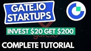 Gateio Startups - Invest 20 Get 200 Complete Tutorial