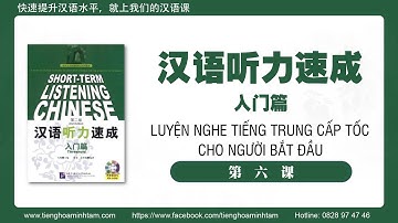 Bài 6: 交通 - Luyện nghe tiếng Trung cấp tốc cho người mới bắt đầu - 汉语听力速成入门篇