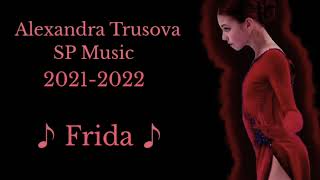 Alexandra TRUSOVA | SP Music | 2021-2022