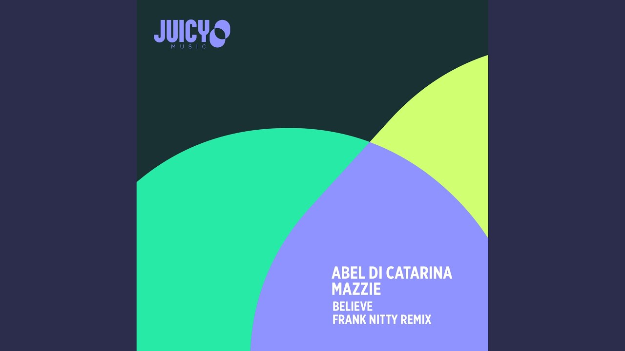 Believe (Frank Nitty Remix)