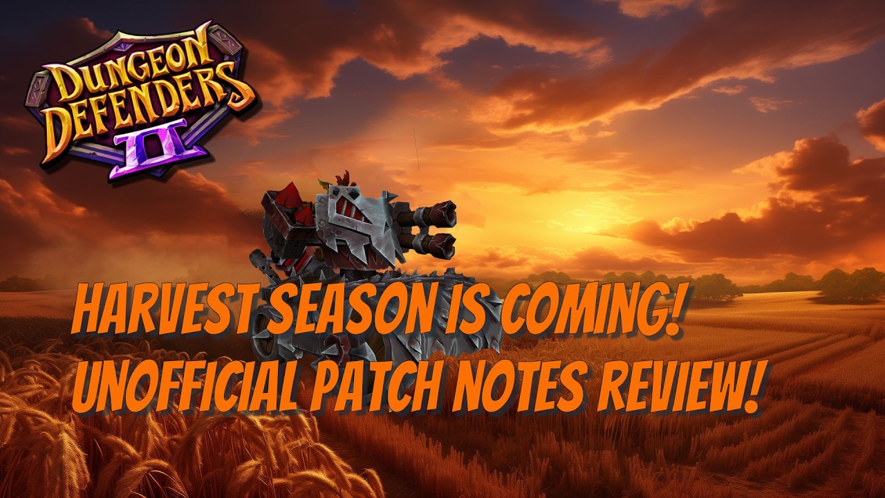 DD2 Harvest Moon Event - The Unofficial Patch Notes Review!