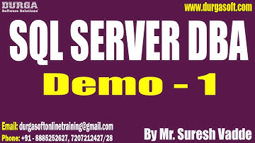 SQL SERVER DBA tutorials || Demo - 1 || by Mr. Suresh Vadde On 07-01-2023 @10AM IST