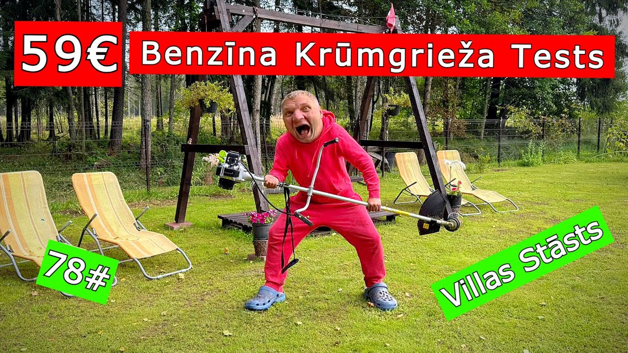 78#  Par 59€ Benzīna Krūmgriezis - Vai ir To Vērts? | Villas Stāsts