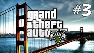 Grand Theft Auto V (GTA 5) Прохождение - Часть 3