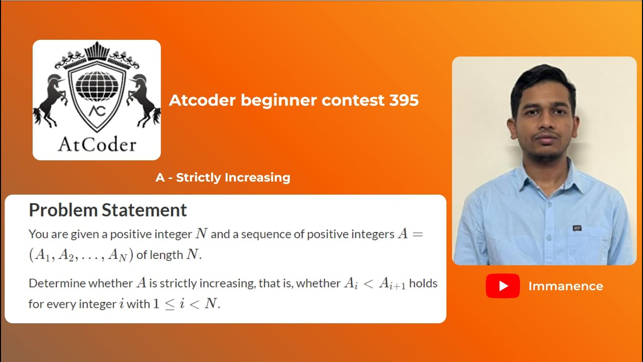 Atcoder Beginner Contest 395 A Strictly Increasing - YouTube