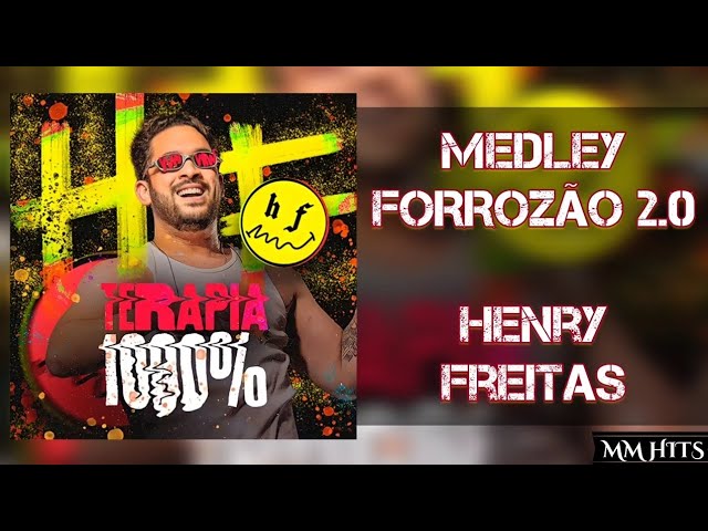 MEDLEY FORROZÃO 2.0 - Henry Freitas (Áudio) class=