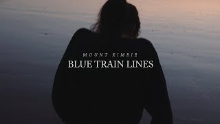 Mount Kimbie - Blue Train Lines (Unofficial) ft. King Krule