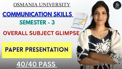 COMMUNICATIEVAARDIGHEDEN || PAPIERPRESENTATIE || OSMANIA UNIVERSITY || SEM-3 |‎@shivanipallela