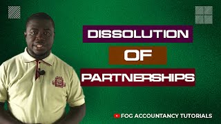 DISSOLUTION OF PARTNERSHIPS (ACCOUNTING ARRANGEMENTS)