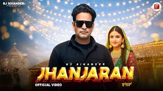 Jhanjaran (Official Video) Rj Sikander | Punjabi Song | New Punjabi Song 2026