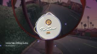 Pro Bono Beats - Mirror Talk 