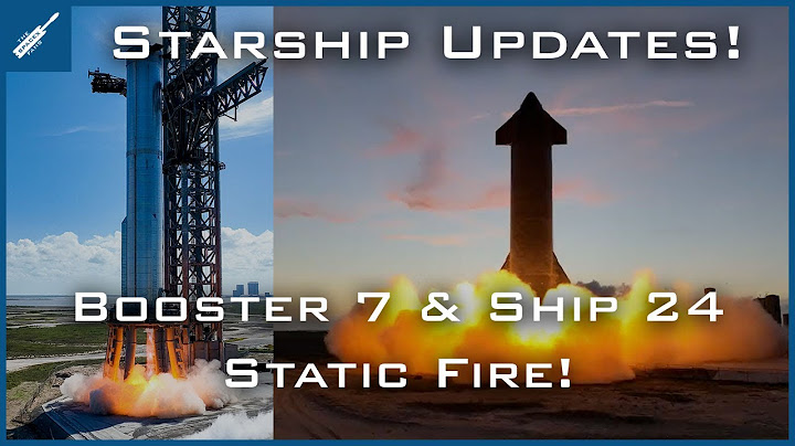SpaceX Starship Updates! Booster 7 & Ship 24 Static Fire for First Time Ever! TheSpaceXShow