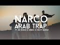 Narco vvs   arab trap ft isi noice x linko x hichy bangz