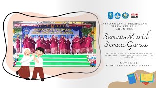 Semua Murid Semua Guru❗❗❗ |  SEDASA SUNGAILIAT