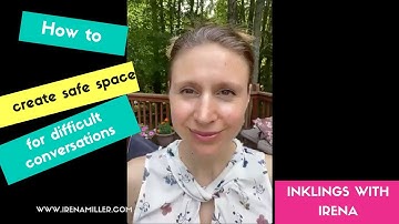 How to create safe space for difficult conversations