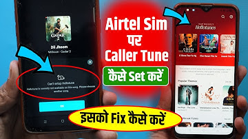 Can’t Setup Hello Tune Problem, Airtel Sim Par Caller Tune Kaise Set Karen, How to Set Up Hello Tune