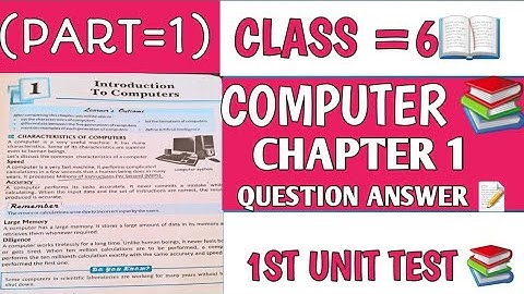 CLASS = 6📖 COMPUTER📚CHAPTER 1 QUESTION📝  1ST UNIT TEST (PART=1)/Muskankhanofficial3