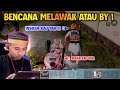 Bencana melawak atau by 1 insikur kau yah