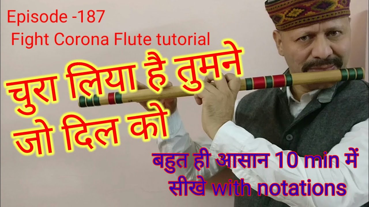 Chura liya hai tumne jo dil ko flute tutorial with notations by Tejpal || Learn hindi songs on flute