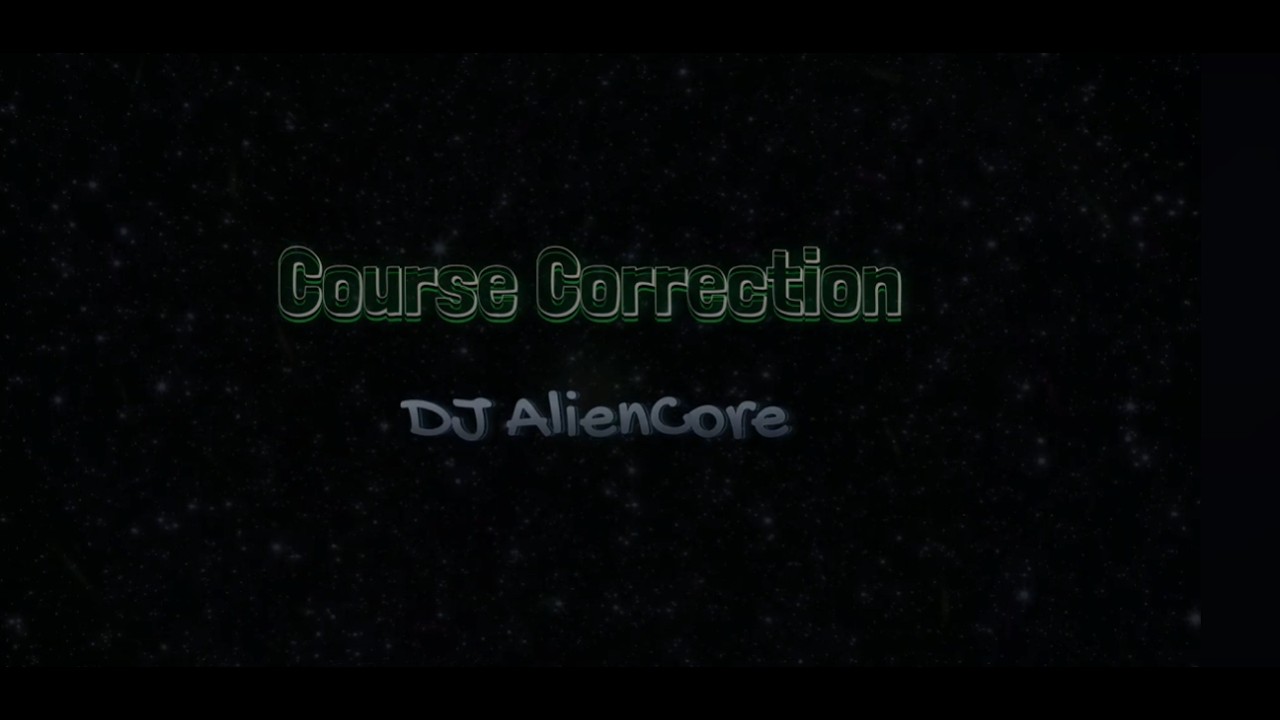 Assista a Course Correction ⛯ DJ AlienCore no YouTube Assista a Course Correction ⛯ DJ AlienCore no YouTube