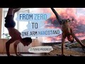 ZERO to ONE ARM - Handstand progression 2017-2019