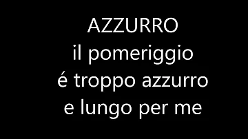 AZZURRO✔Adriano Celentano- [1968]  +TESTO 🎤lyrics  ♫♫ 🎼