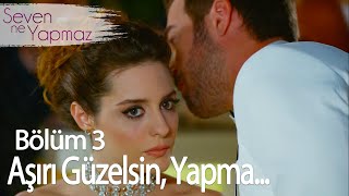 Ozan, Nazlı'yı Partide Çok Kıskandı! - Seven Ne Yapmaz 3.  Resimi