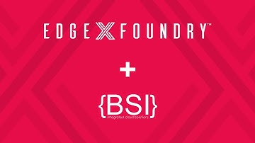 EdgeX Use Case: Building System Integrators (BSI) Runs EdgeX in the Building Automation Domain