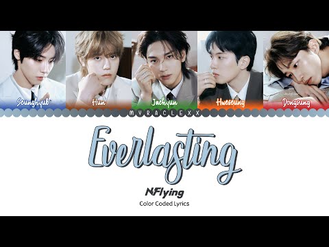N Flying 엔플라잉 Everlasting 만년설 Lyrics Color Coded Han Rom Eng