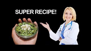 200% success! simple recipe of pumpkin seed mixture with garlic