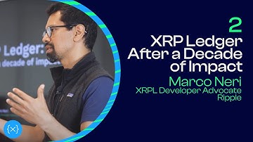 XRP Ledger After a decade of Impact with Marco Neri, XRPL Developer Advocate, Ripple