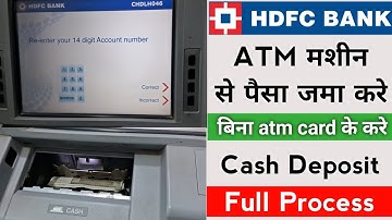 How to deposit cash in hdfc atm machine | HDFC atm machine se cash deposit kaise kare | HDFC Cash |