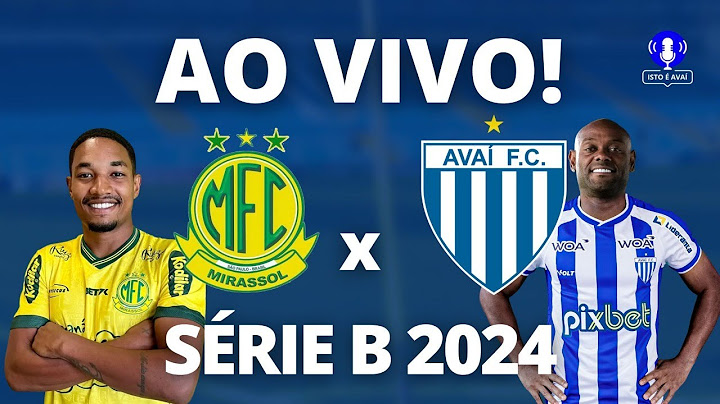 MIRASSOL X AVAÍ | AO VIVO!