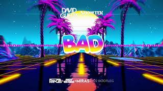 David Guetta & Showtek - Bad ft.Vassy (Pancza & Mattrecords x Miras 2k22 Bootleg) + DL