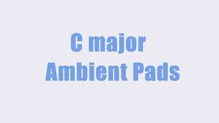 C Major- A minor Ambient pad| Ambient pads for practice | #flstudio #ambientmusic