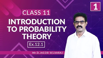 Class 11 | Introduction to Probability Theory | Ex.12.1 | D.Jacob Selvaraj | TN Syllabus