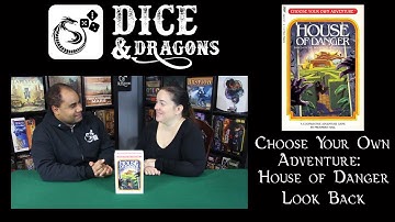 Dice and Dragons - Choose Your Own Adventure House of Danger Look Back
