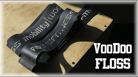 VooDoo Floss: What Is It, Why Do It & How?