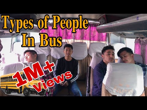 Types Of People In Bus | Prasanna Lama |