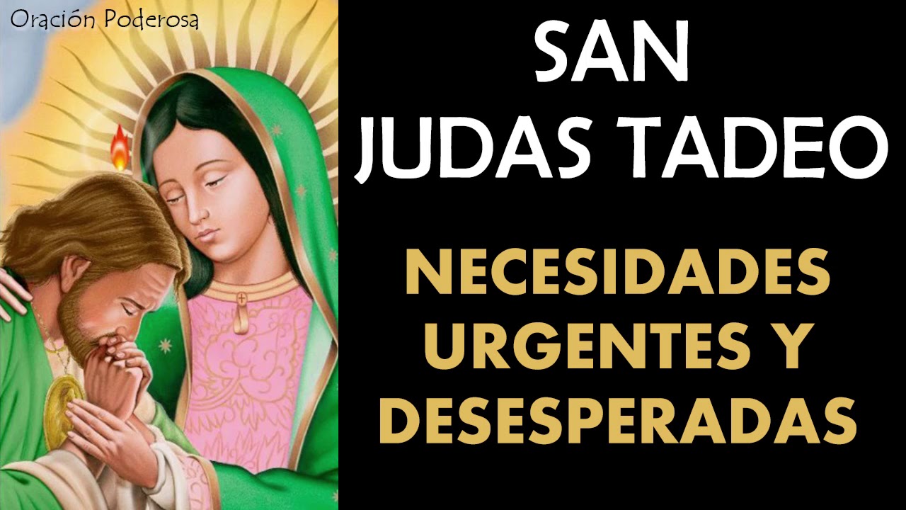 Oración milagrosa a San Judas Tadeo para necesidades urgentes y ...