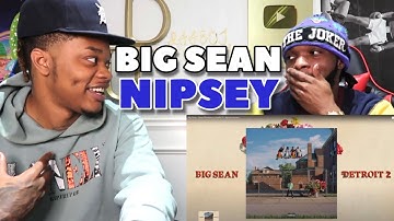 Big Sean - Deep Reverence (Audio) ft. Nipsey Hussle - REACTION