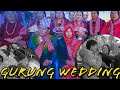 Gurung Culture Weeding || Raju Weds Sushila || Hemu Aka Solti