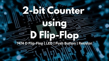 2 bit Counter using 7474 D Flip Flop IC | Binary Counter #cosmelectronics #flipflop #electronic #yt 