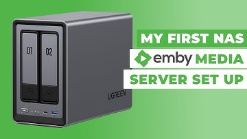 My First NAS: Emby Media Server Set Up Guide