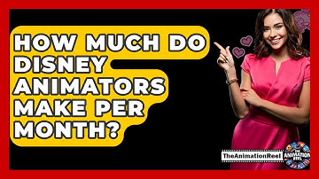 How Much Do Disney Animators Make Per Month? - The Animation Reel