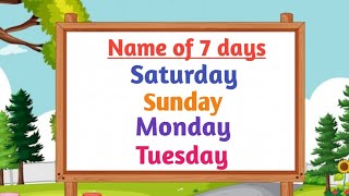 Name of 7 days.Sturday,sunday,monday.ইংরেজিতে  ৭ দিনের নাম। 7 days song.